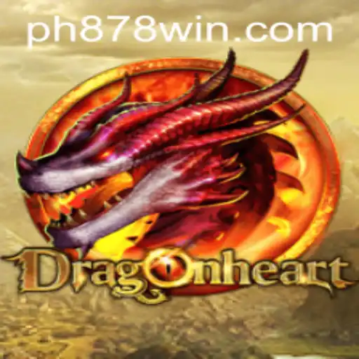 Explore the Adventurous World of DragonHeart with PH878