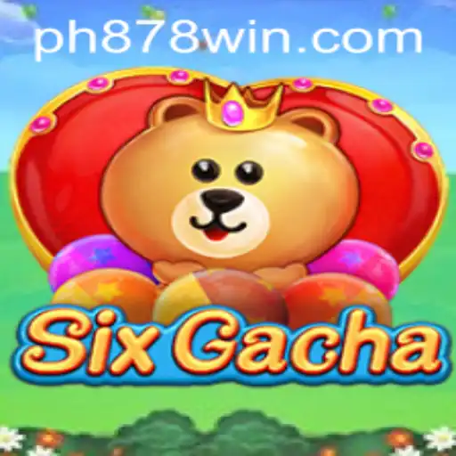 Discover the Exciting World of SixGacha and PH878