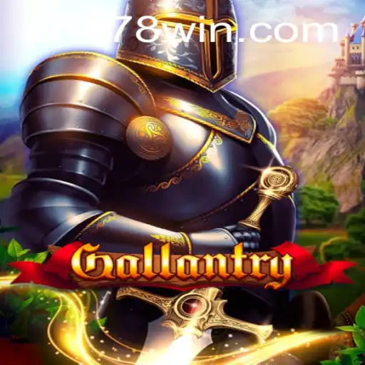 Gallantry: The Enchanting Adventure of Valor