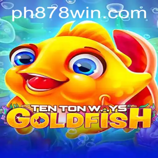 Exploring TenTonWaysGoldfish: The Game That Blends Strategy and Fun